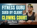 Famous Fitness Trainer Sued By Client For No Gains