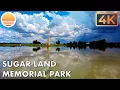 4K60 Sugar Land Memorial Park in Sugar Land Texas Walk with me in a park