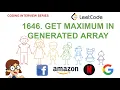 Get Maximum in Generated Array Leetcode 1646 Amazon Google Facebook interview question