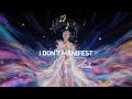 Lagu I Don’t Manifest I Decide | Identity Shift Affirmation Song (High Frequency)