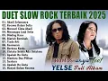 Lagu THOMAS ARYA FEAT YELSE FULL ALBUM TERBAIK 2025 || ABADI SELAMANYA, KECEWA DALAM SETIA