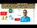 Change the Data Source TYPE of the Power BI Dynamically using Power Query Parameters