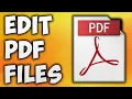 How to Edit Any PDF File Complete Guide