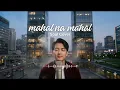 MAHAL NA MAHAL | SAM CONCEPCION | #chadsoulcovers 
