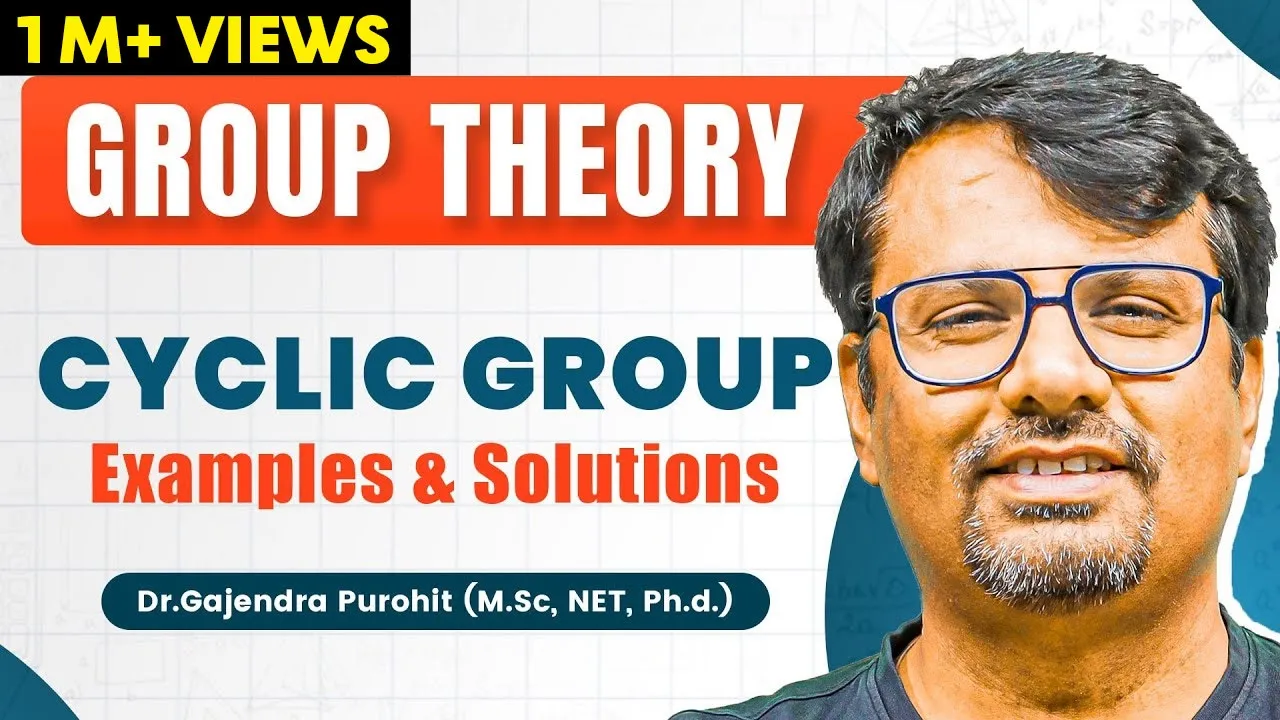 Group Theory | Cyclic Group | Generator Of Cyclic Group | Discrete Mathematics