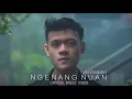 Download Lagu ALLESANDRO - NGENANG NUAN (Official Music Video)