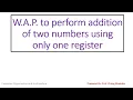 Assembly language program addition of two number using only one register