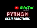 ASCII Functions Python Programming Language EduTut Learn Easily in Tamil