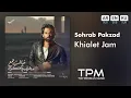 Download Lagu Sohrab Pakzad Khialet Jam - سهراب پاکزاد خیالت جمع