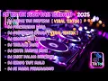 Download Lagu DJ TIKTOK SLOW BASS 2025 | DJ CINTA SAMPAI MATI JEDAG JEDUG ENAK BUAT SANTAI DAN BELAJAR 