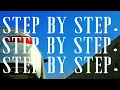 Download Lagu step by step. (Official Music Video)