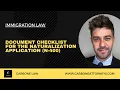 Document Checklist for the Naturalization Application N 400