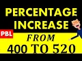 PERCENTAGES HOW TO CALCULATE PERCENTAGE INCREASE Example 1