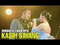 Download Lagu LAILA AYU FT IRWAN - KASIH SAYANG - LIVE JOMBANG FT JB27 AUDIO - SIMPATIK MUSIC