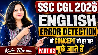 SSC CGL Error Detection 2026 | English Questions 2026 | Error Spotting | Important MCQs | Ruhi Ma’am