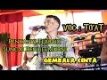 Download Lagu Mantap Suara Dari To'at//PENYANYI TERBAIK//Nuha Musik//Gembala Cinta