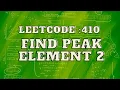 Leetcode 1901 Find a Peak Element II Binary Search Intuition and Approach