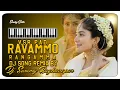 Download Lagu # Ravammo Rangamma Folk Song Piano Mix By Dj Swamy Raghavapur #