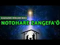 Notohare Zangefa'ö Karaoke|| Lagu Rohani Nias