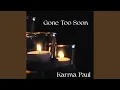 Gone Too Soon (Song for a Funeral) (Female Vocal)