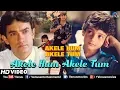 Download Lagu Akele Hum Akele Tum - HD VIDEO SONG | Aamir khan \u0026 Manisha  | Udit Narayan \u0026 Aditya Narayan