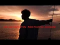 Download Lagu Lirik Lagu Salahkah Kita - Robin Hood Feat. Asmirandah