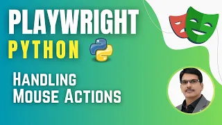 Playwright with Python Pytest Mouse Hover Right Click Double Click Drag Drop Session 12