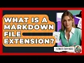 What Is A Markdown File Extension - Ultimate Study Hacks