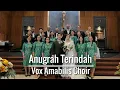 Download Lagu Anugrah Terindah (Putut Pudyantoro) by Vox Amabilis Choir