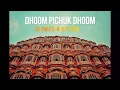 Dhoom Pichuk Dhoom | Slowed Reverb | Euphoria