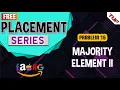 Majority Element II GOOGLE Interview Question Brute-Better-Optimal