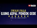 Download Lagu Ujung Aspal Pondok Gede - Iwan Fals (Karaoke)