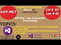 ASP Net Use Automatic Formatting Ch 01 Lec 07
