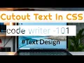 Cutout Text Design In CSS Knockout text CSS tutorials web development