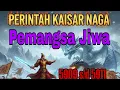 Lagu Perintah Kaisar Naga 5909 s/d 5911 Pemangsa Jiwa