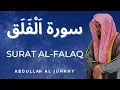 Download Lagu Surat Al-Falaq (The Daybreak) | Quran: 113. Surah Al-Falaq | Sheikh Abdullah Awad Al Juhany