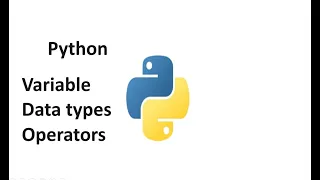 Python Basics Variables Data Types Arithmetic and Assignment Operators Step-by-Step Tutorial