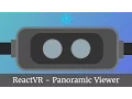 ReactVR - Panoramic Viewer
