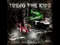 Trevo ft Escoo - The Kids