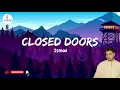 Lagu CLOSED DOORS - ISMAIL || LIRIK DAN TERJEMAHAN