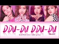 Download Lagu BLACKPINK (블랙핑크) - DDU-DU DDU-DU (REMIX) (English Rap) (Color Coded Lyrics)