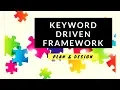 Keyword Driven Framework Plan Design Tutorial