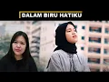 Lagu Ressa - Dalam Biru Hatiku | REACTION