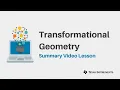 Transformational Geometry Summary