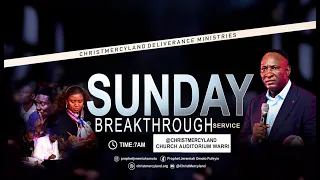 SUNDAY BREAKTHROUGH SERVICE LIVE (25TH OCT 2026) WITH SNR. PROPHET JEREMIAH OMOTO FUFEYIN