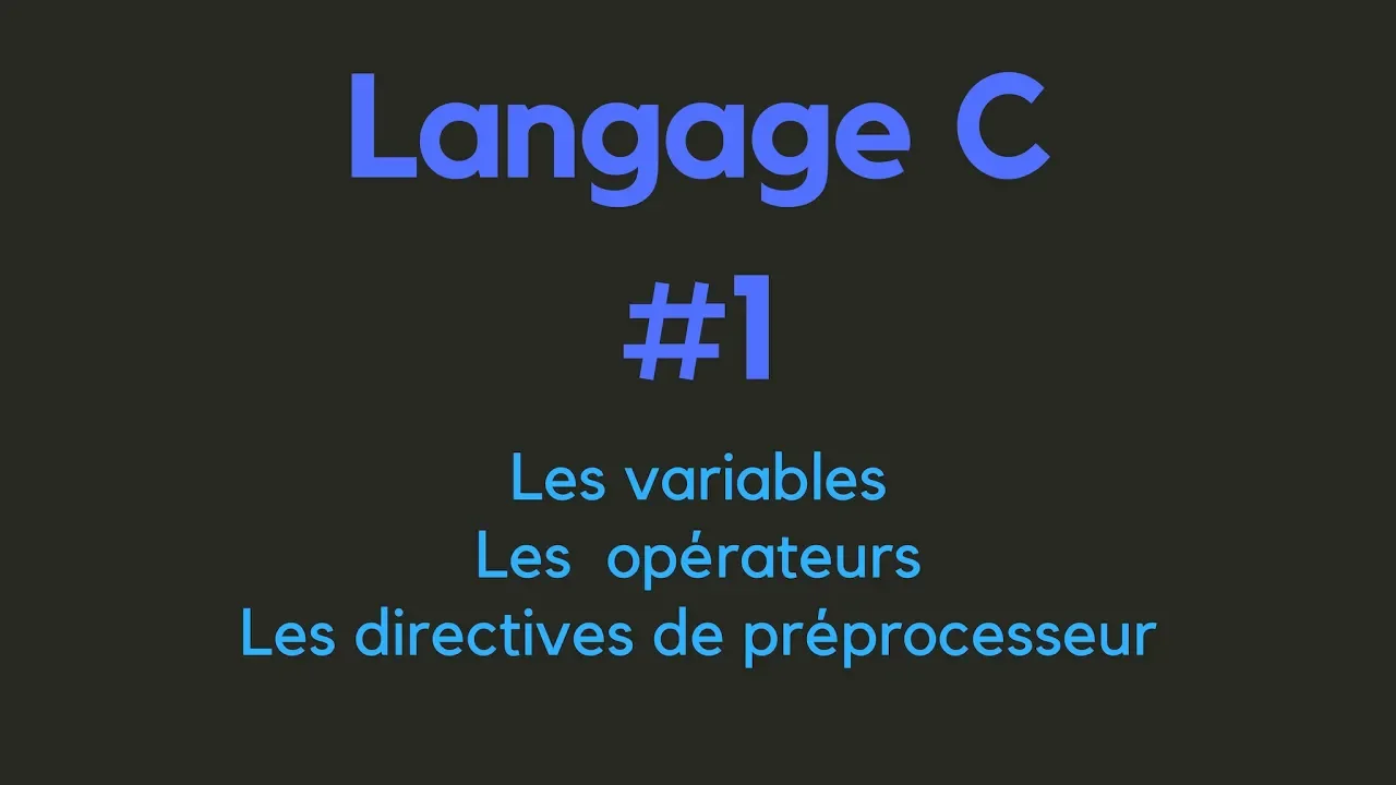 Langage C (variables, opérateurs et directives de préprocesseur) #1