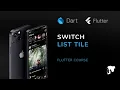 53 - Flutter Widget SwitchListTile
