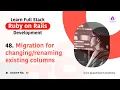 Migration for Rename attributes in Table