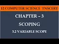 Chapter 3 - Scoping 3 2 Variable Scope
