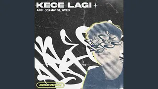 kece lagi slowed 